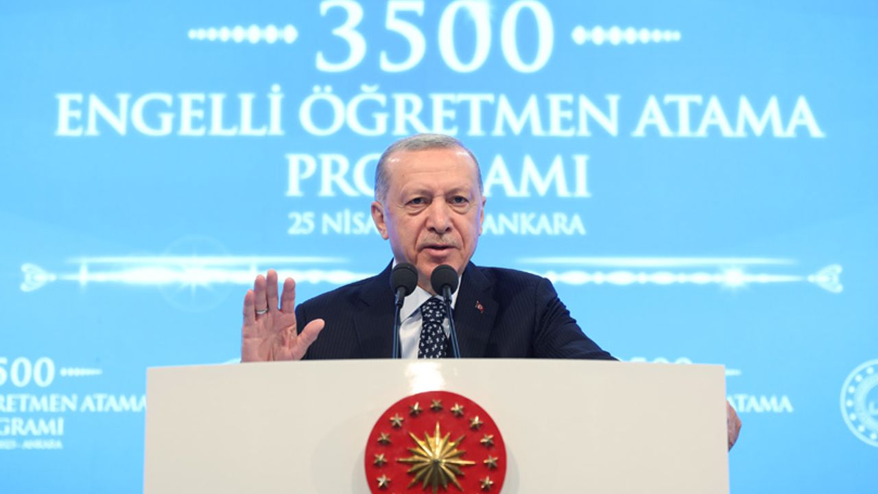 Erdoğan; Engelli Öğretmen atama programında konuştu