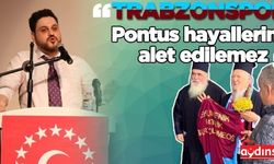 Baş'tan sert tepki: Trabzonspor Pontus hayallerine alet edilemez
