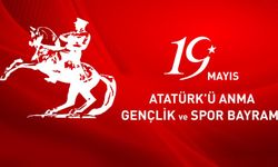 19 Mayıs Atatürk'ü Anma ve Gençlik Spor Bayramı Kutlu Olsun