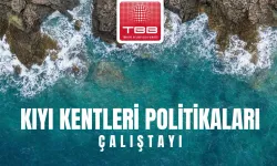 Ege Bölgesi Kıyı Çalıştayı 2 Haziran'da İzmir'de