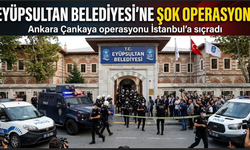 Eyüpsultan Belediyesi'ne de operasyon... 3 gözaltı...