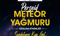 Bursa Yenişehir'de gözler gökyüzüne çevrilecek