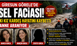Giresun Görele’de Sel Faciası: İki Kız Kardeş Hayatını Kaybetti, Anne Aranıyor