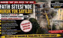 Mahkeme “Dur” dedi, Yıkım Devam Etti: Fatih Sitesi’nde Kentsel Dönüşüm Krizi