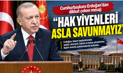 Erdoğan'dan dikkat çeken mesaj: Hak yiyenleri asla savunmayız