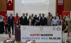 Mardin'de koruyucu aile farkındalığı programı