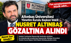 Fon soruşturmasında sıcak gelişme: Nusret Altınbaş gözaltına alındı!