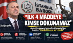 Ümit Kocasakal’dan Anayasa’nın İlk 4 Maddesi Mesajı: İstanbul Barosu Geri Döndü