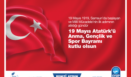 Eyüp Belediye Başkanı Remzi Aydın'ın 19 Mayıs Gençlik ve Spor Bayramı Kutlama Mesajı