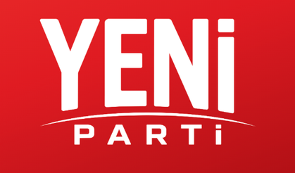 YENİ Parti’de Sandık Demokrasisi mi, Kavga siyaseti mi?