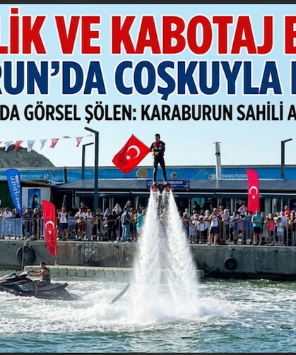 Denizcilik ve Kabotaj Bayramı Karaburun’da Coşkuyla Kutlandı