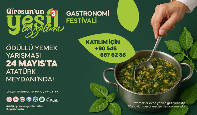 Giresun'un Yeşil Lezzetleri Yemek Festivali'nde...