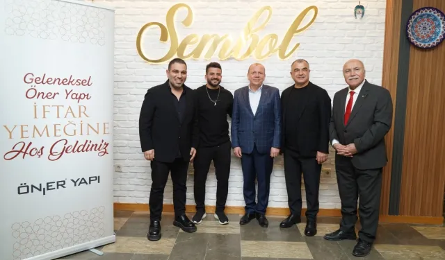 İş dünyası Öner Yapı iftarında buluştu