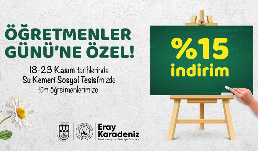 Gaziosmanpaşa Öğretmenleri unutmadı; Su Kemeri Sosyal Tesisinde 5 gün 24 Kasım indirim