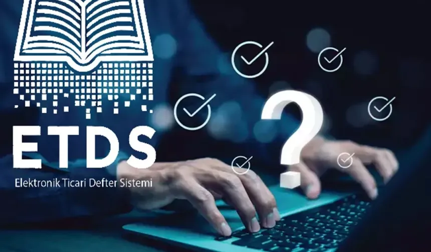 2026'da şirket kuracaklarda zorunlu oluyor! Elektronik ticari deftere geçiş...
