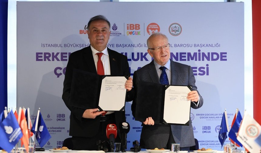 İBB ve İstanbul Barosu'ndan Çocuk Hakları için işbirliği...