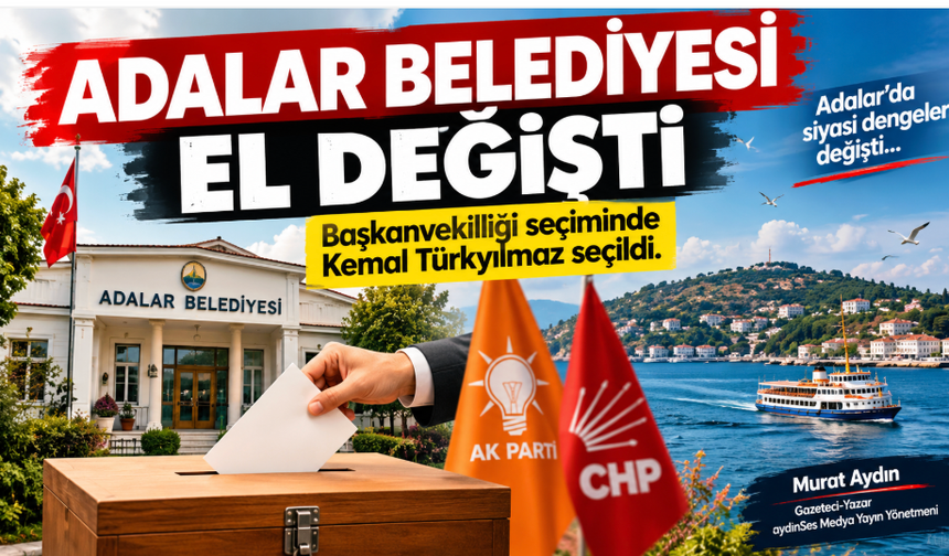 İstanbul'da siyasi dengeleri değiştiren seçim: Adalar Belediyesi'nde AK Parti dönemi