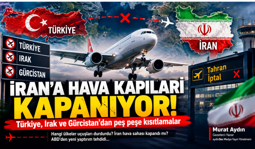 Türkiye İran'a Hava Kapısını Kapatıyor! Peş Peşe Yasaklar Geliyor: İran Havacılığı Kritik Eşikte